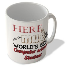 Listing image for Here Sits The Mug Of The World's Best Computer Science Student - Mug